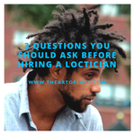 3 Questions You Should Ask Before Hiring A Loctician